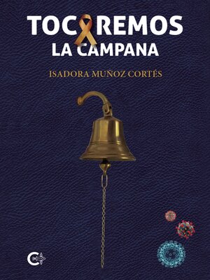 cover image of Tocaremos la campana